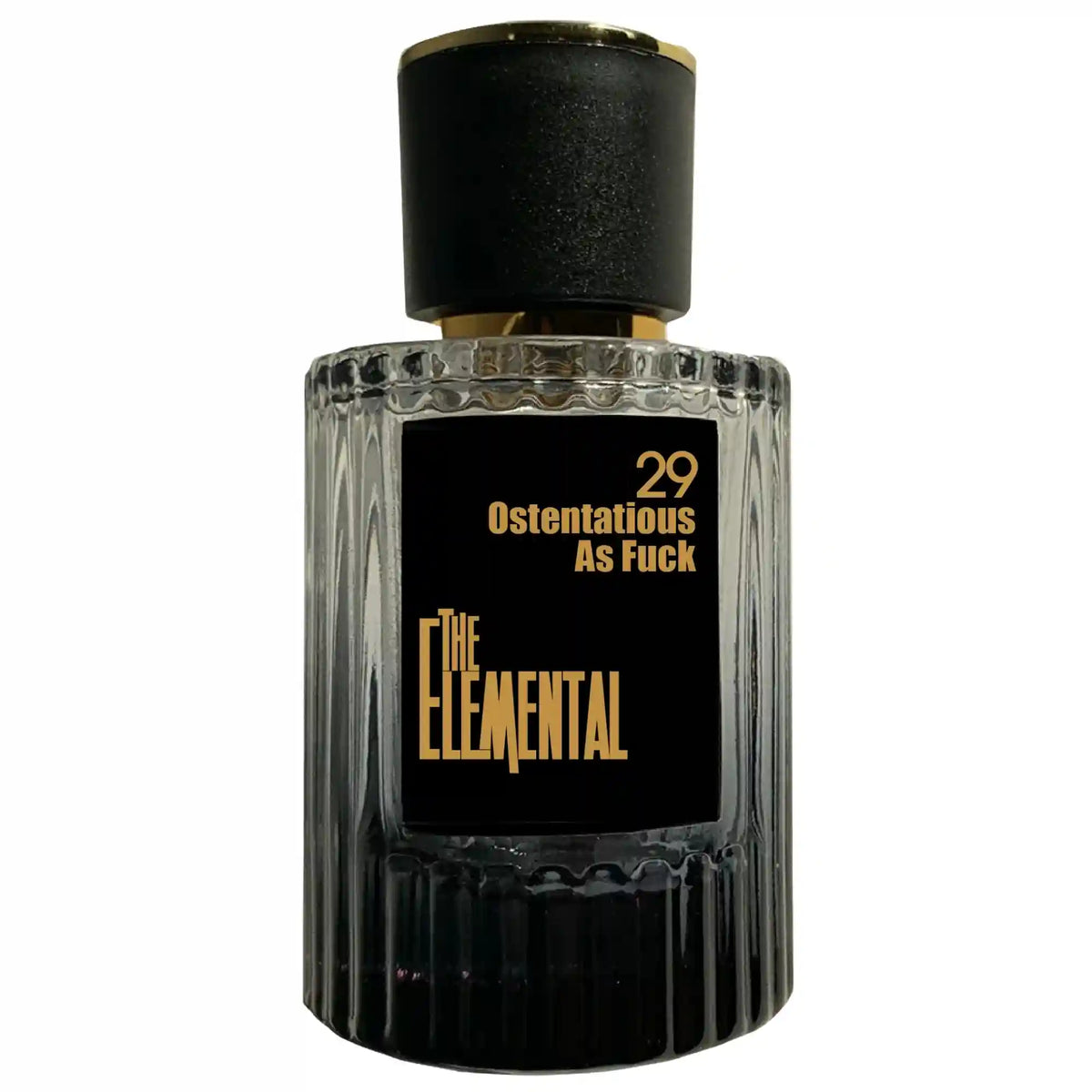 The Elemental Fragrances Ostentatious as Fuck