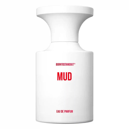 Borntostandout Mud