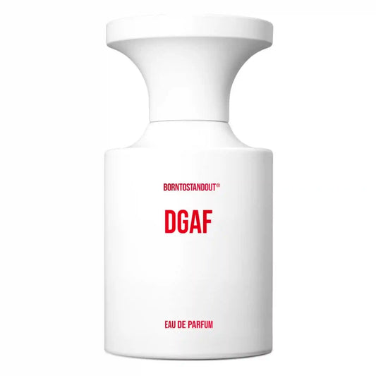 Borntostandout DGAF