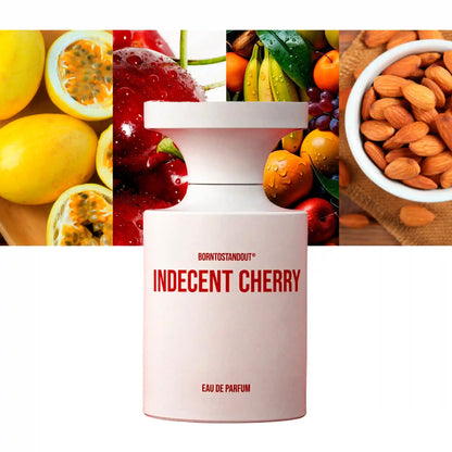 Borntostandout Indecent Cherry